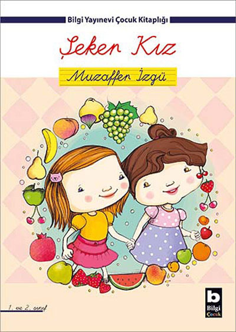 Seker Kiz: 1. ve 2. Sınıf Contemporary literature