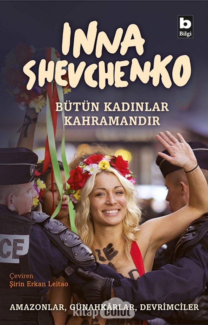 Bütün Kadınlar Kahramandır: Amazonlar, Günahkarlar, Devrimciler Essays & Short Stories