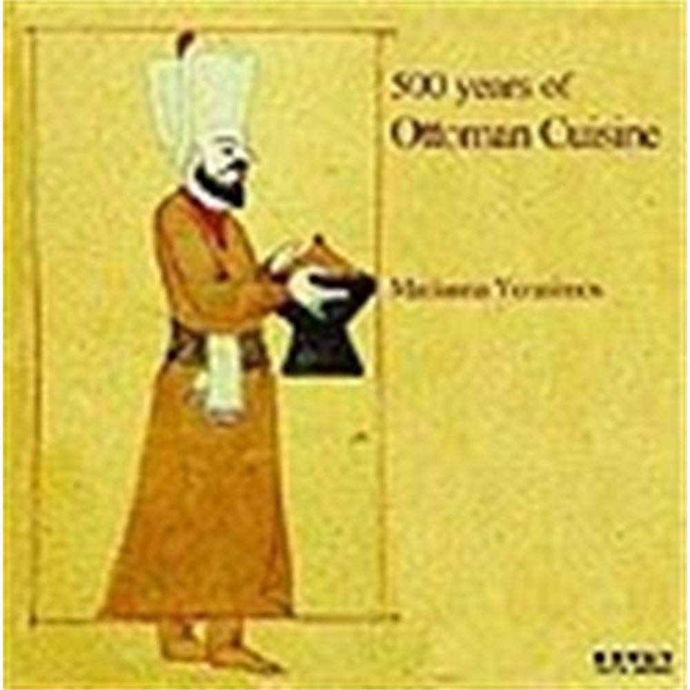 500 Years Of Ottoman Cuisine book