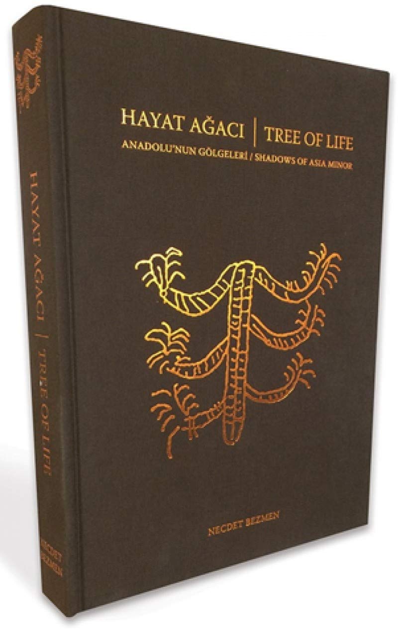 Hayat Agaci Anadolu'nun Golgeleri - Tree Of Life Shadow's Of Asia Minor Books