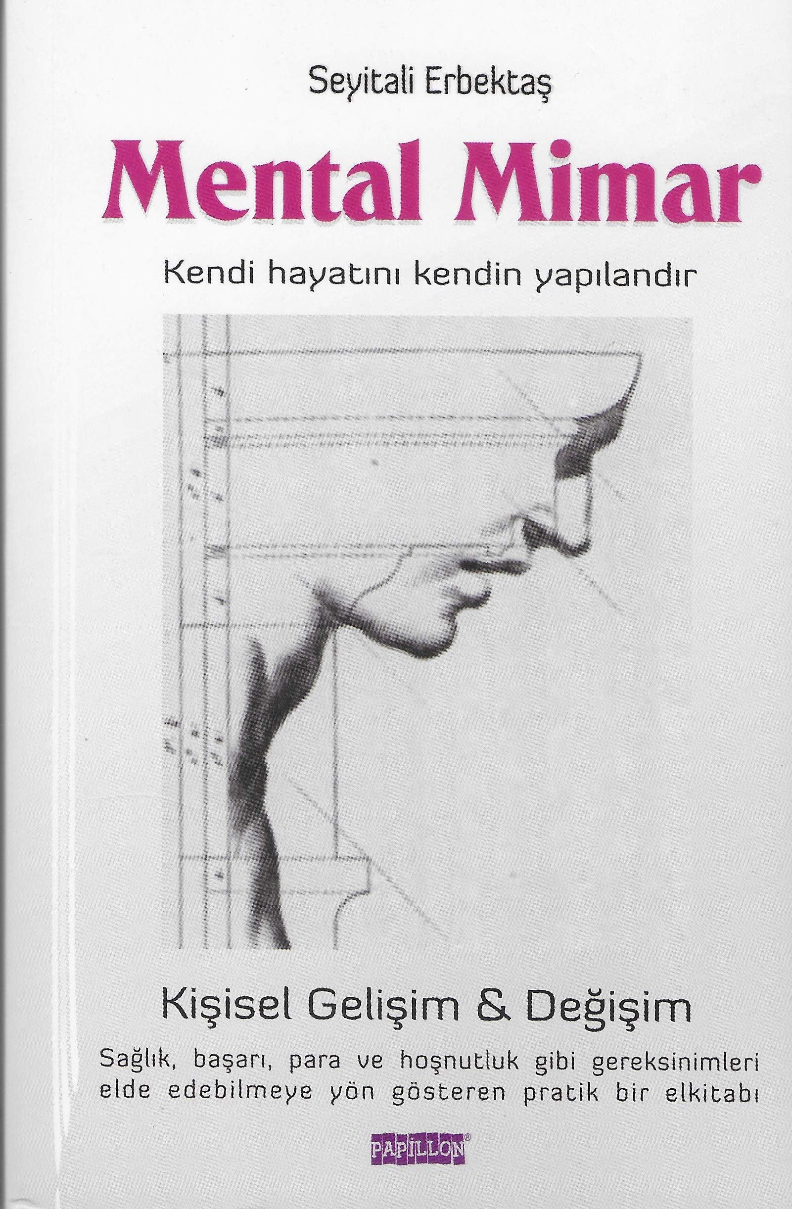 Seyitali Erbektas Mental Mimar Kendin Haytini kendine yapilandir Türkisch Books