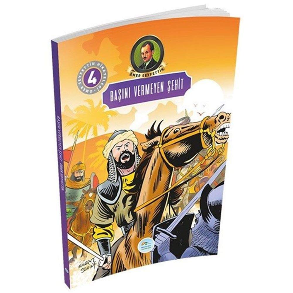 Başını Vermeyen Şehit; Ömer Seyfettin Hikayeleri - 4 Contemporary literature