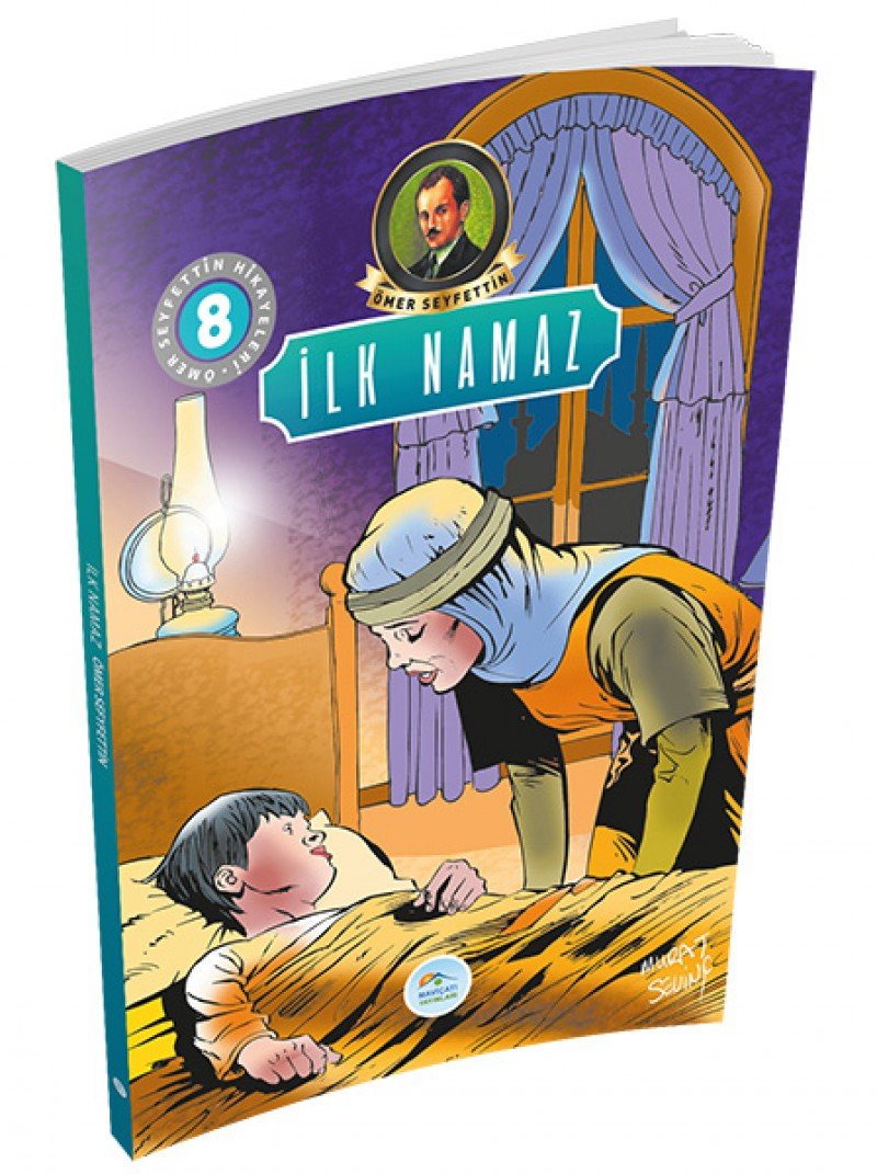 Ilk Namaz: Ömer Seyfettin Hikayeleri - 8 Children's books