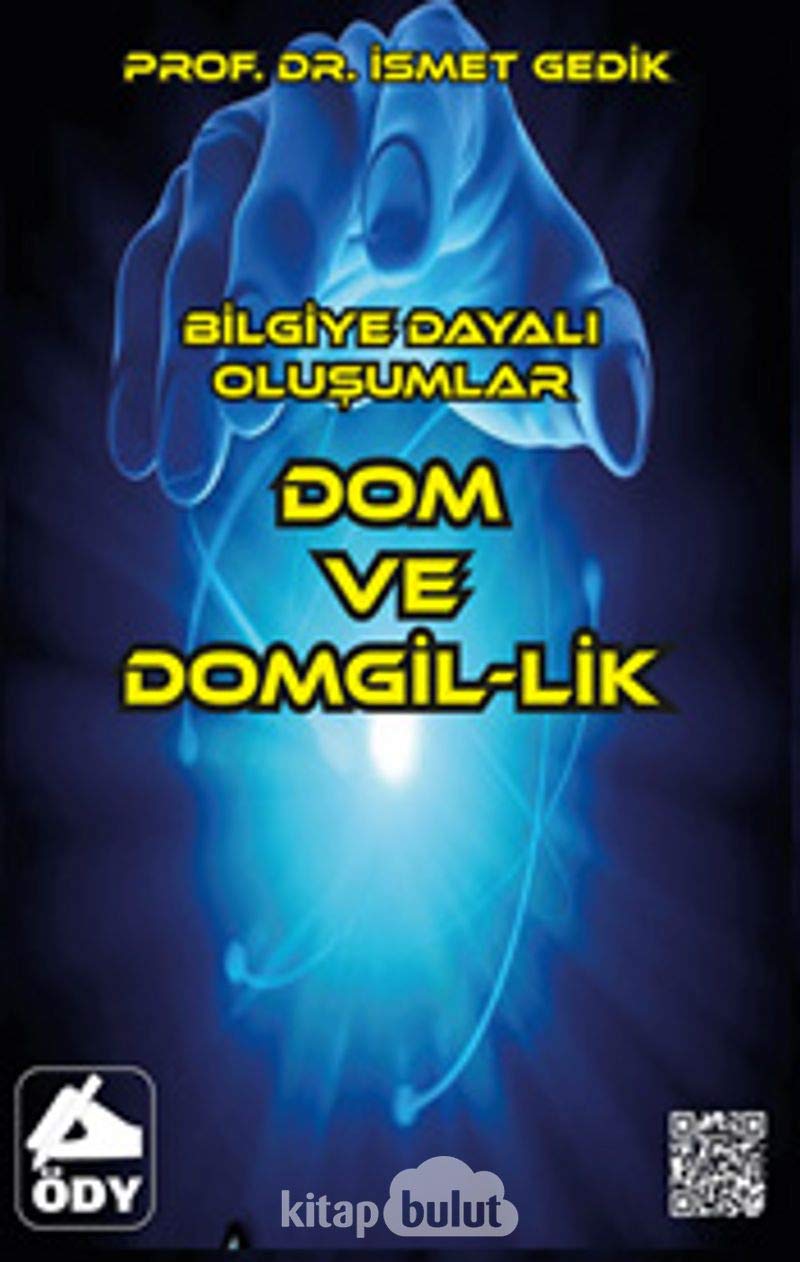 Dom ve Domgil-lik - Bilgiye Dayalı Oluşumlar Books