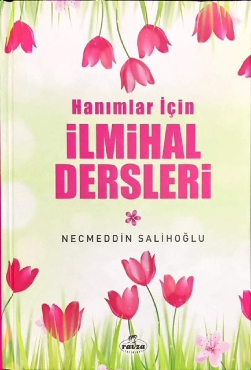 Hanimlar Icin Ilmihal Dersleri Ciltli Social Sciences