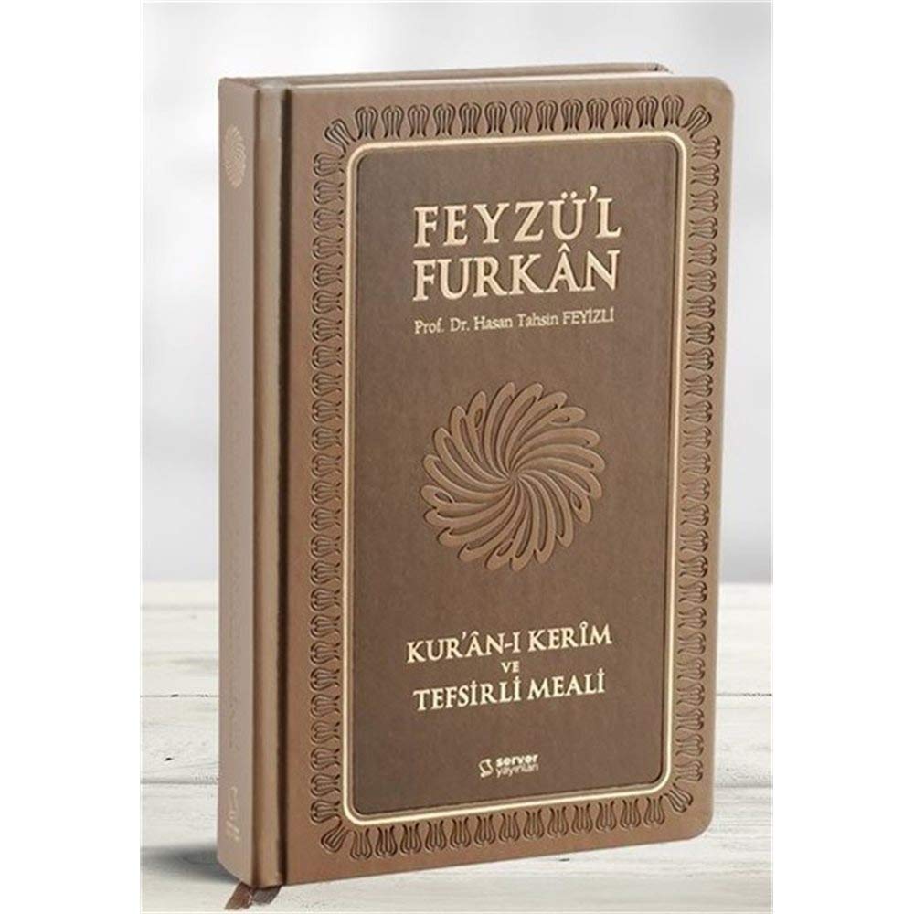Feyzü'l Furkan Kur'an-ı Kerim ve Tefsirli Meali (Orta Boy - Mushaf ve Meal) İtalyan Termo Kapak book