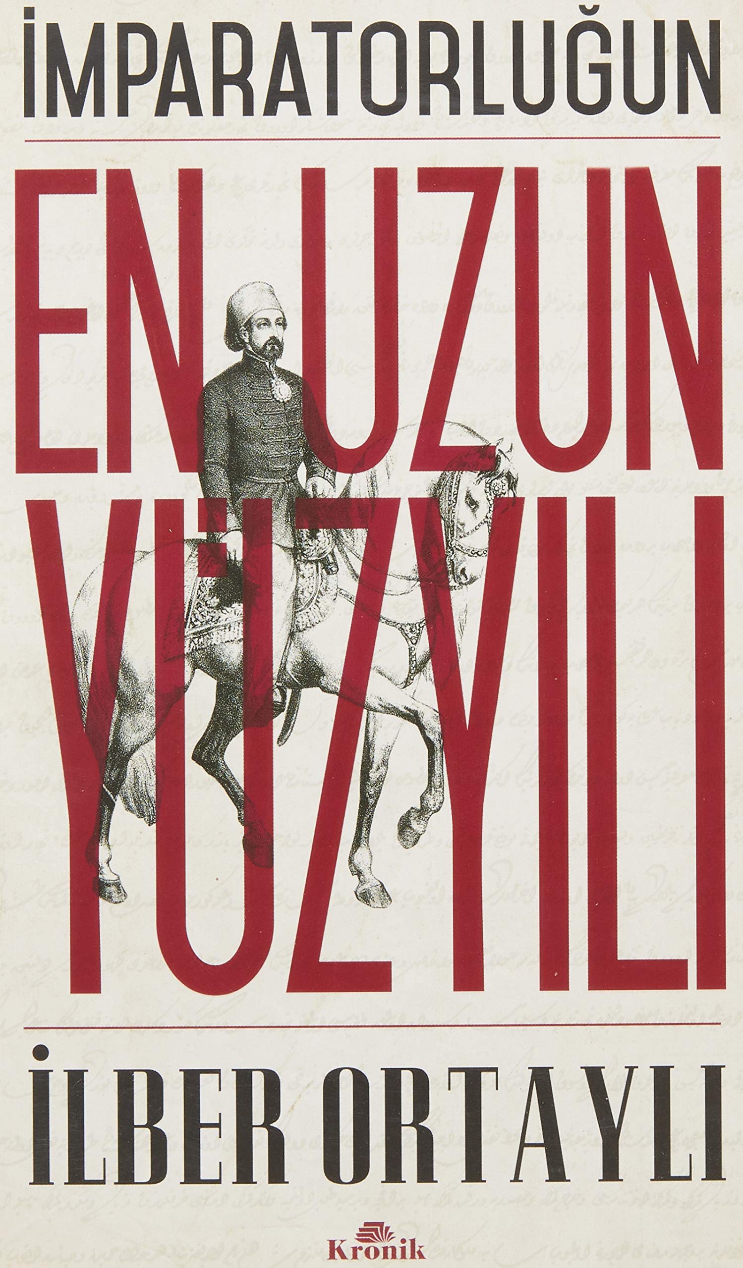 Imparatorlugun En Uzun Yüzyili Study Guides