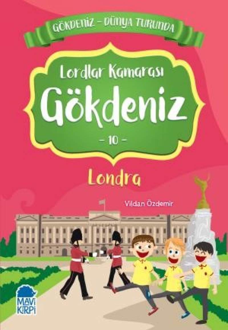 Gökdeniz Londra Turunda / 2. Sınıf Okuma Kitabı Fairy Tales & Legends