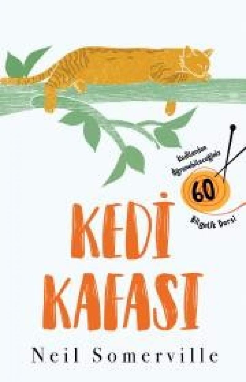 Kedi Kafasi: Kedilerden Ögrenebileceginiz 60 Bilgelik Dersi Lifestyle