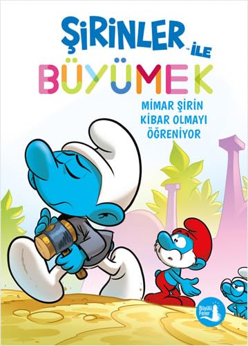 Şirinler ve Büyümek;Mimar Şirin Kibar Olmayı Öğreniyor Fairy Tales & Legends