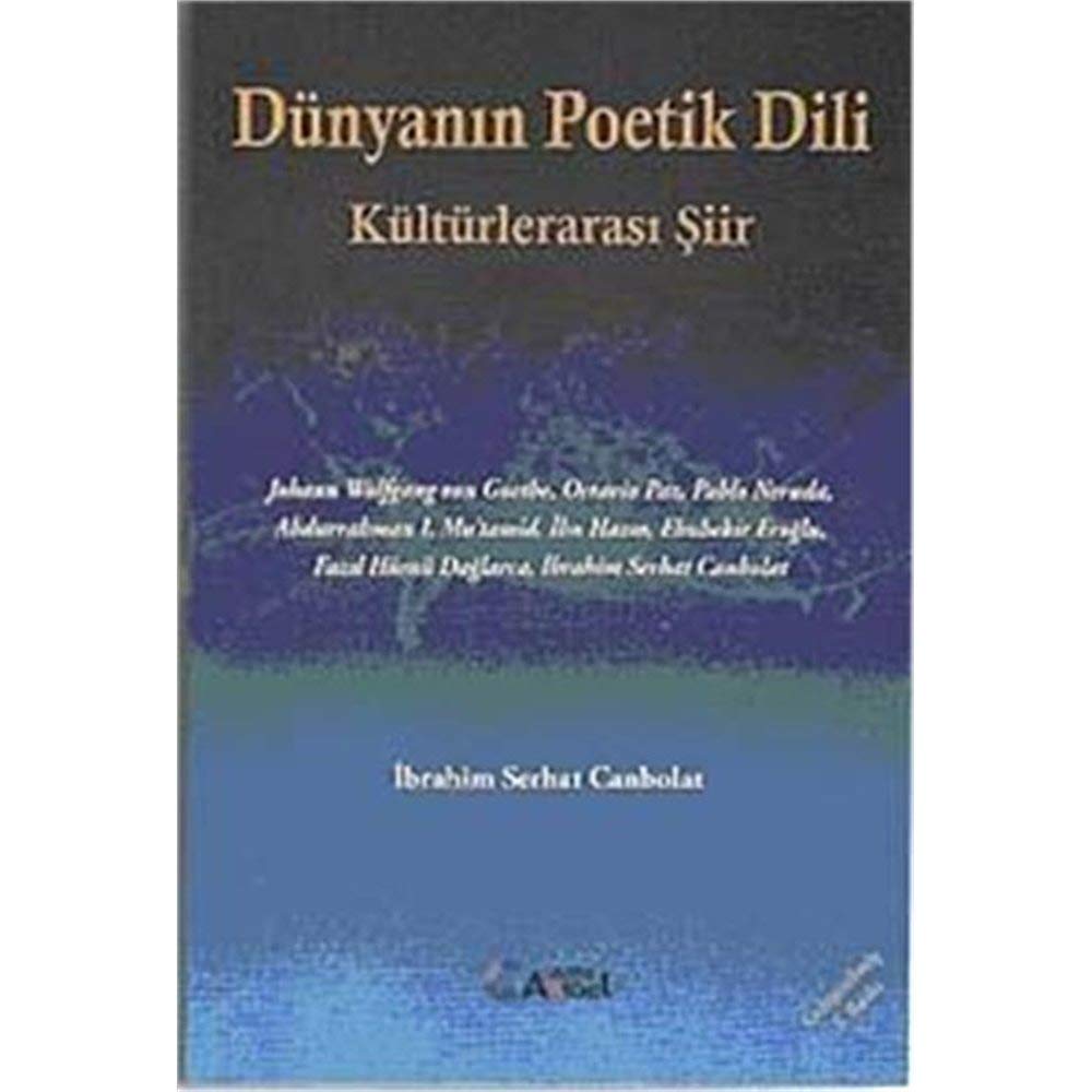 Dünyanın Poetik Dili Kültürlerarası Şiir Poetry