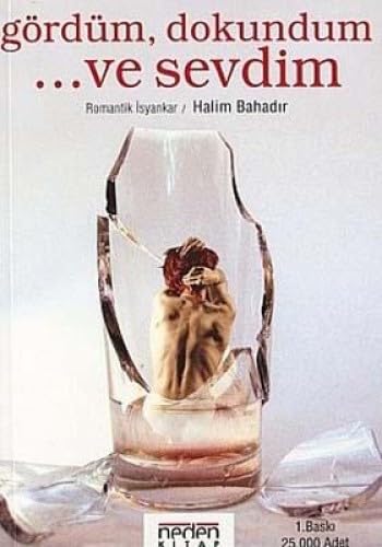 Gördüm Dokundum Ve Sevdim Historical Fiction