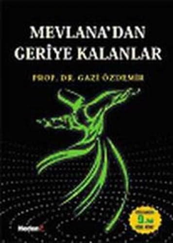 MEVLANADAN GERİYE KALANLAR (CEP) Religion & Esotericism