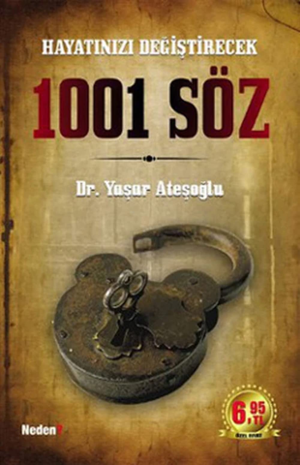 HAYATINIZI DEĞİŞTİRECEK 1001 SÖZ book