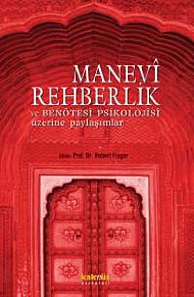 Manevi Rehberlik ve Ben Ötesi Psikolojisi Üzerine Paylasimlar Psychology