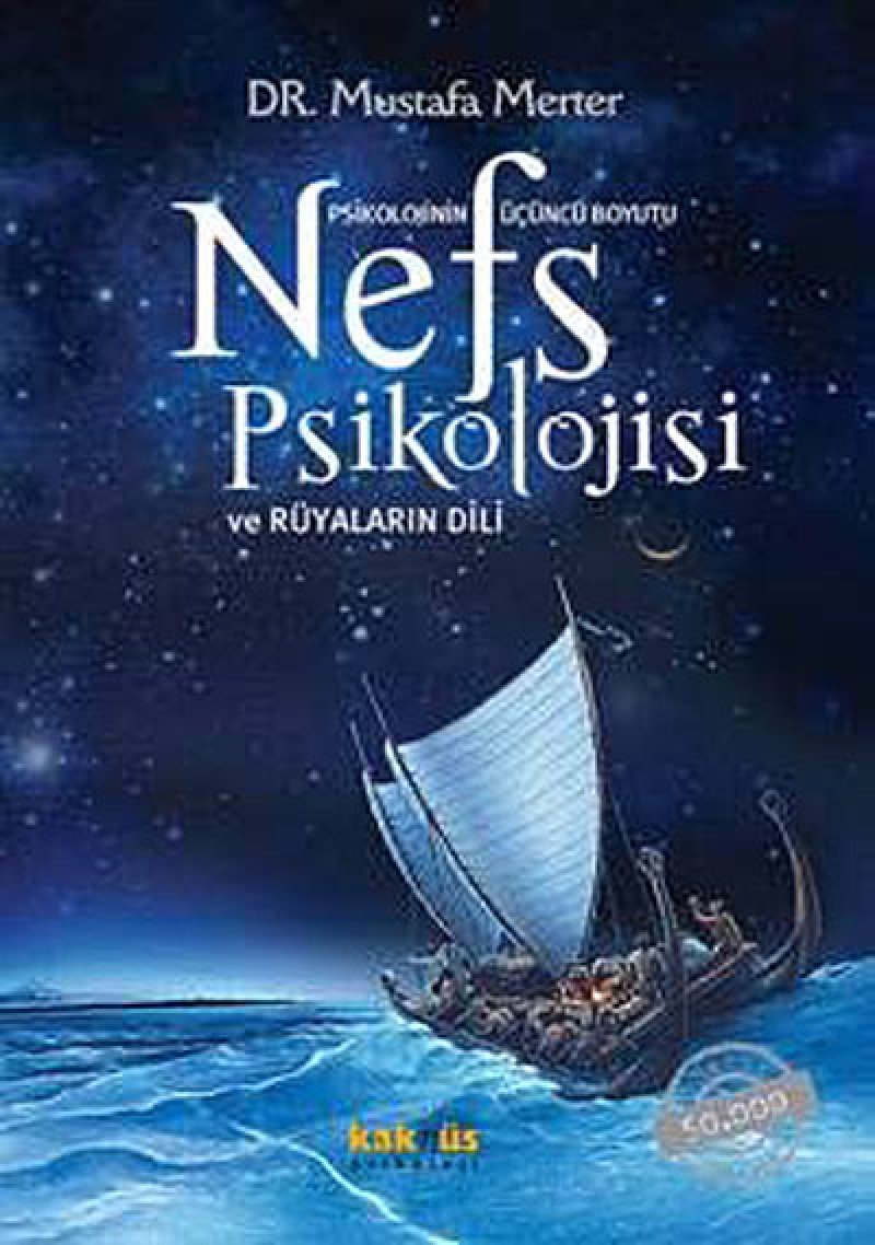 Nefs Psikolojisi ve Rüyalarin Dili: Psikolojinin Ücüncü Boyutu: Psikolojinin Üçüncü Boyutu Psychology
