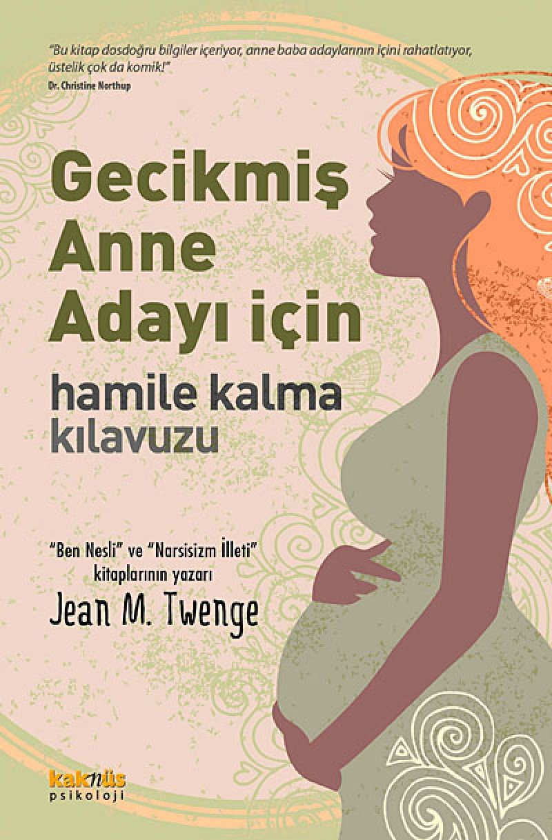 Gecikmis Anne Adayi Icin Hamile Kalma Kilavuzu Parents & Children