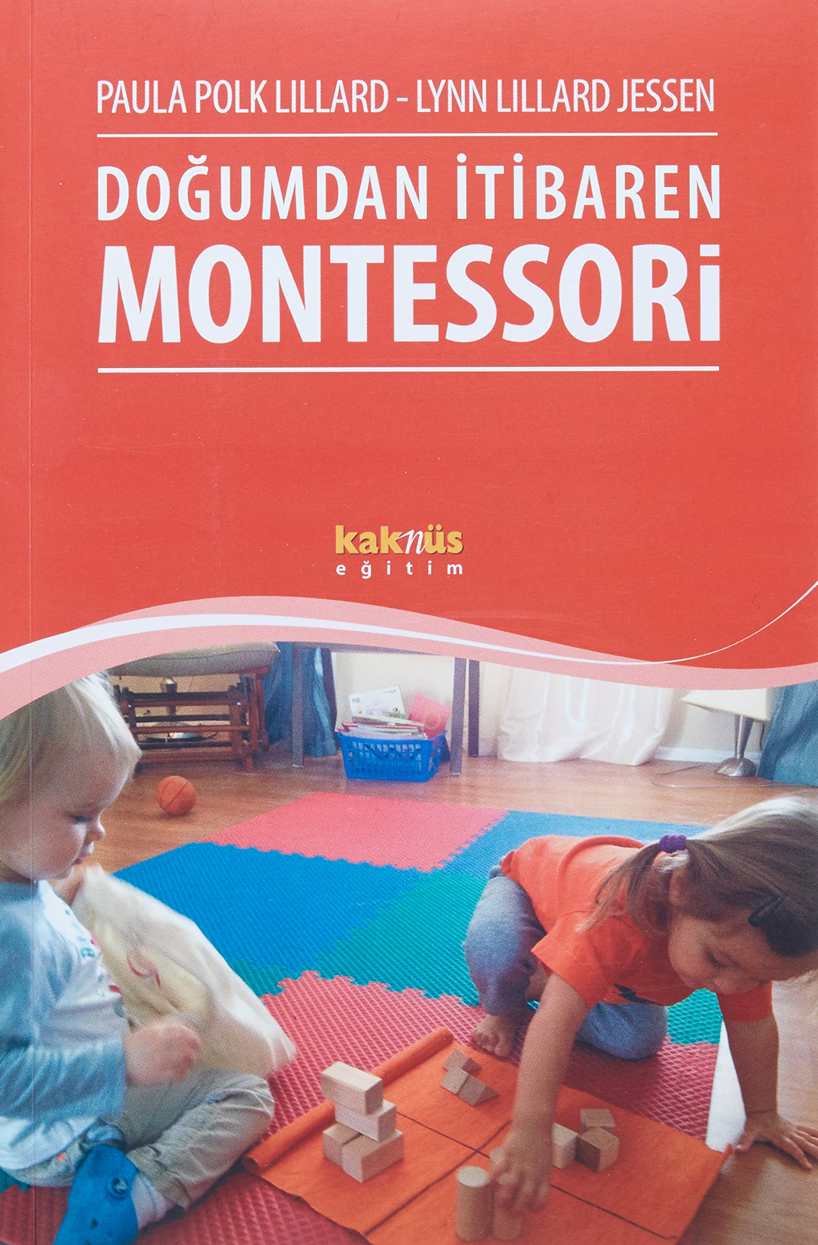 Dogumdan Itibaren Montessori Parents & Children