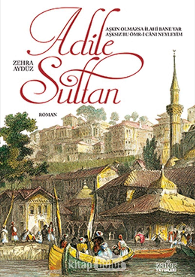 Adile Sultan Historical Fiction