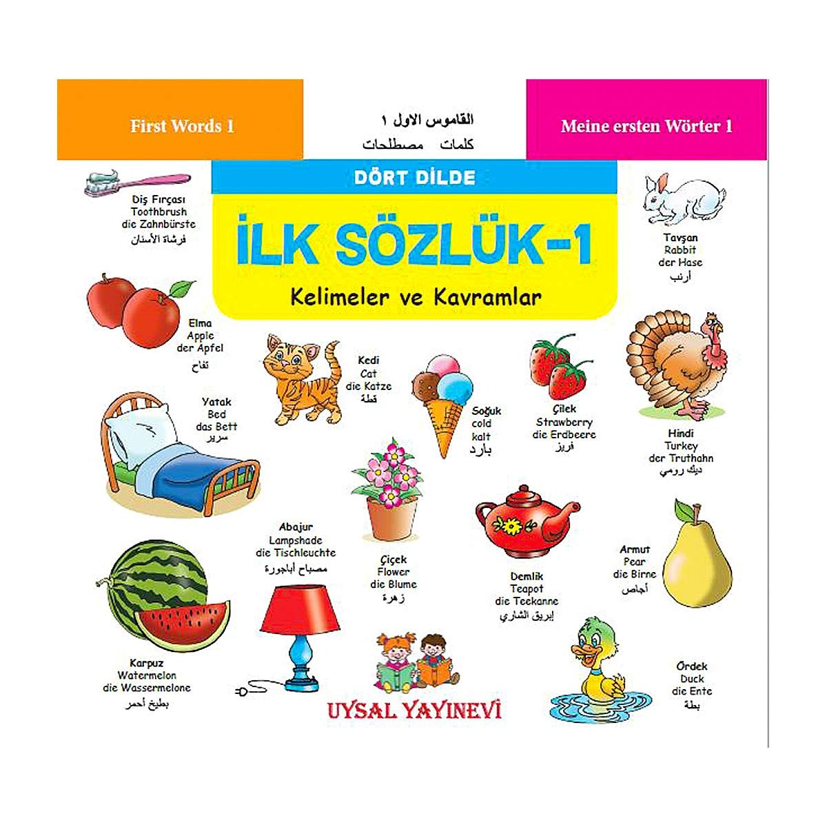 Ilk Sözlük 1 - Kelimeler ve Kavramlar Dört Dilde Children's books