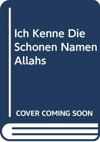 Ich Kenne Die Schönen Namen Allahs Books