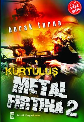 Metal Firtina 2 Kurtulus Fiction