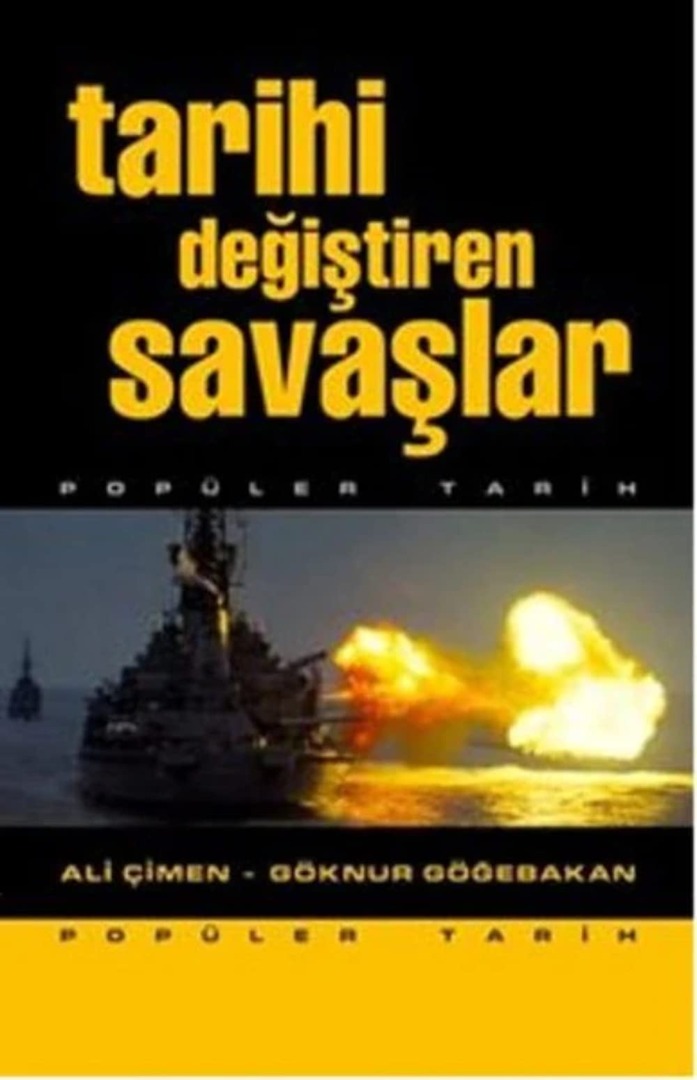 Tarihi Degistiren Savaslar Study Guides