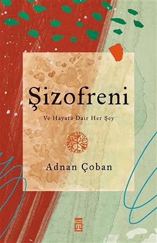 Sizofreni ve Hayata Dair Her Sey Psychology