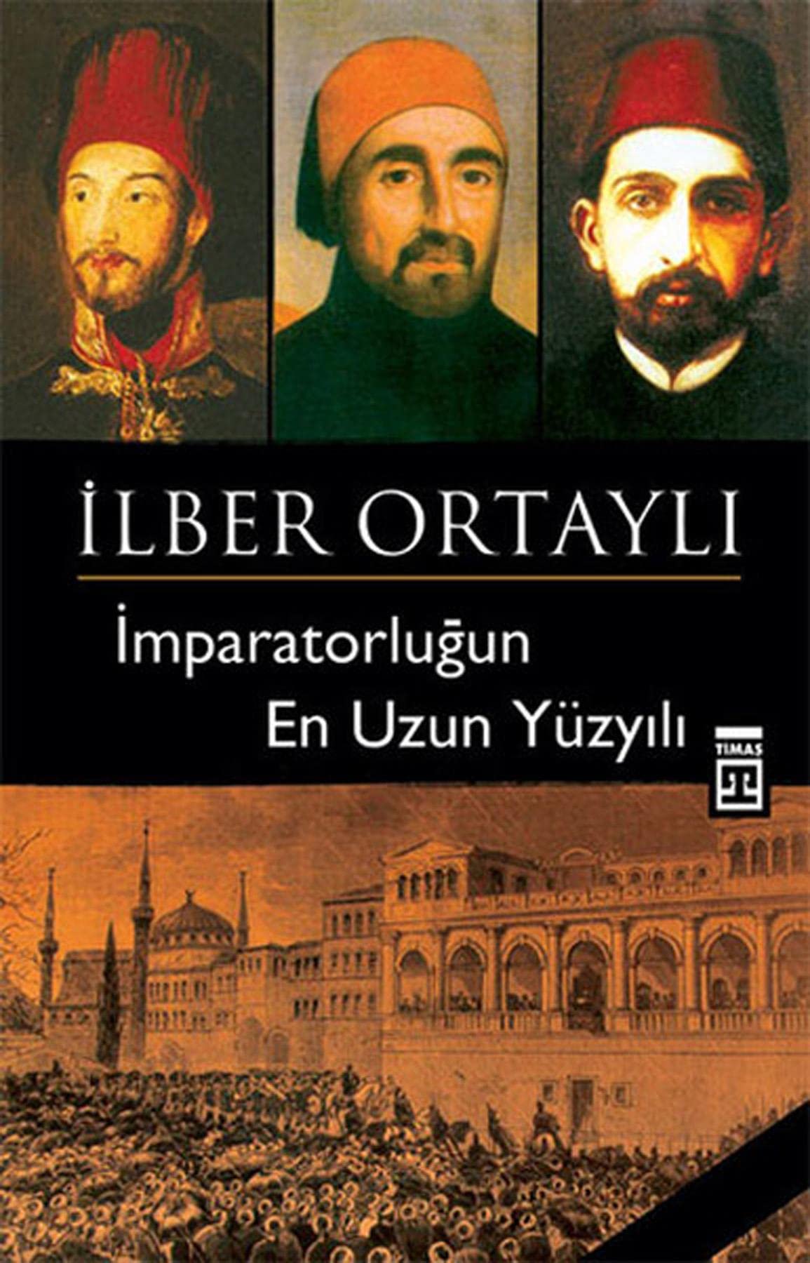 İmparatorluğun En Uzun Yüzyılı book
