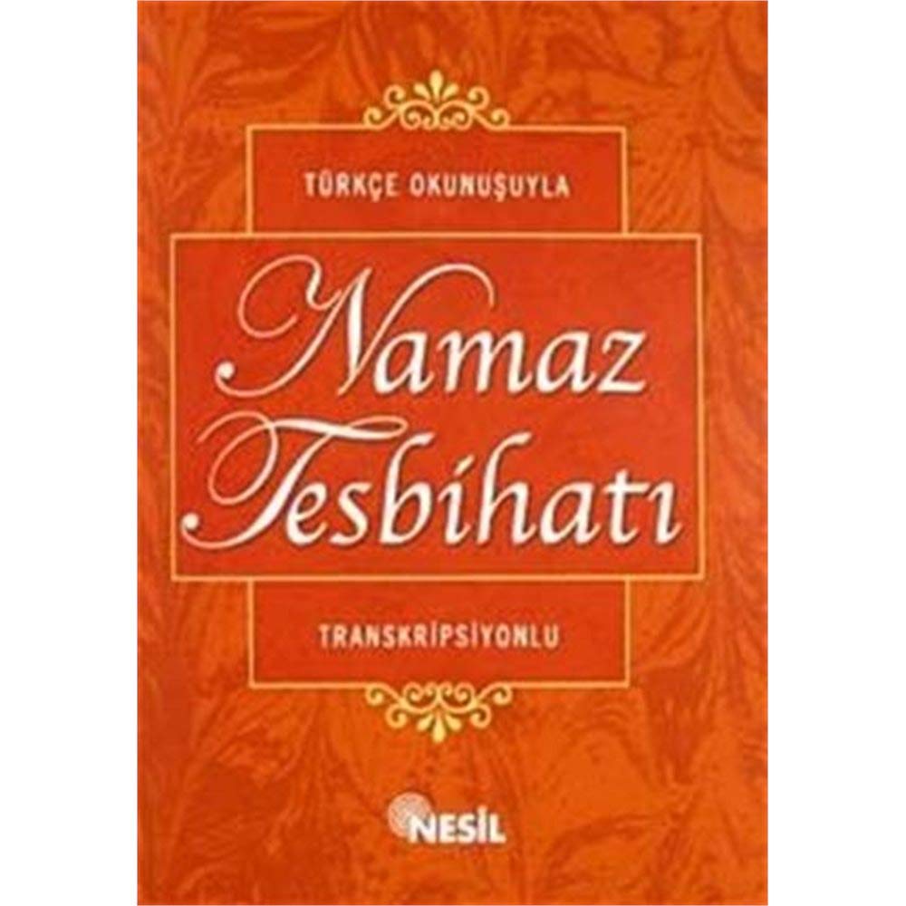Transkripsiyonlu Türkce Okunusuyla Namaz Tesbihati Social Sciences
