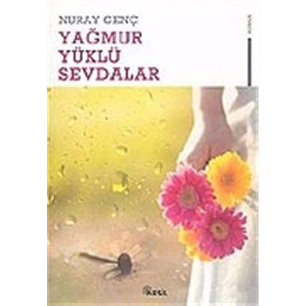 Yağmur Yüklü Sevdalar book