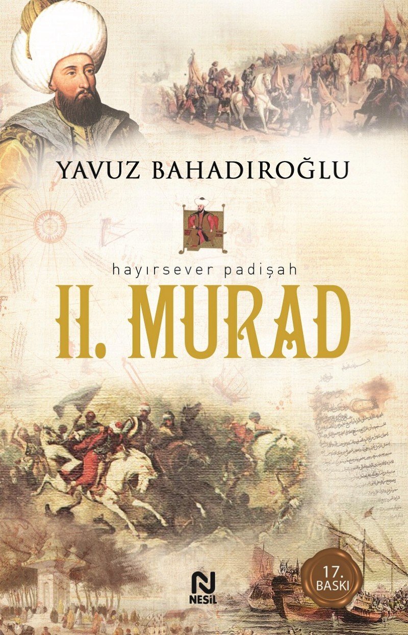 II. Murad: Hayirsever Padisah: Hayırsever Padişah Memories