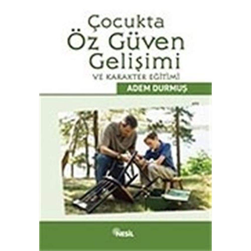 Cocukta Oz Guven Gelisimi ve Karakter Egitimi Books