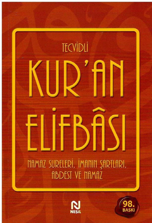 Tecvidli Kur’an Elifbası: Namaz Sureleri, İmanın Şartları, Abdest ve Namaz Religion & Esotericism