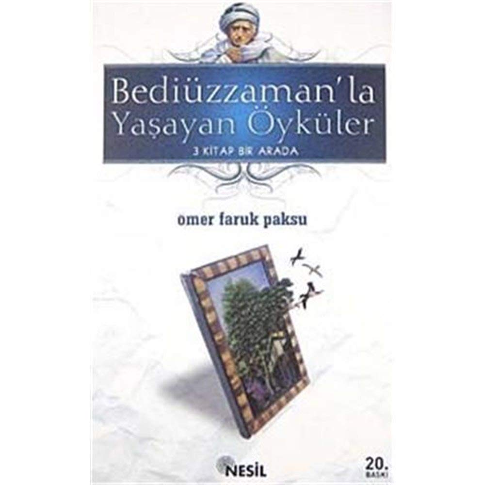 Bediuzzaman'la Yasayan Oykuler Books