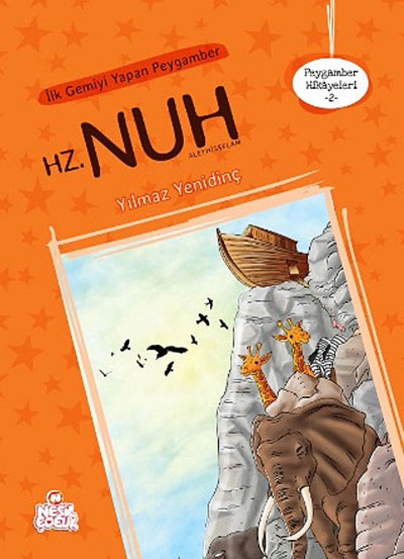 Ilk Gemiyi Yapan Peygamber Hz. Nuh Children's books