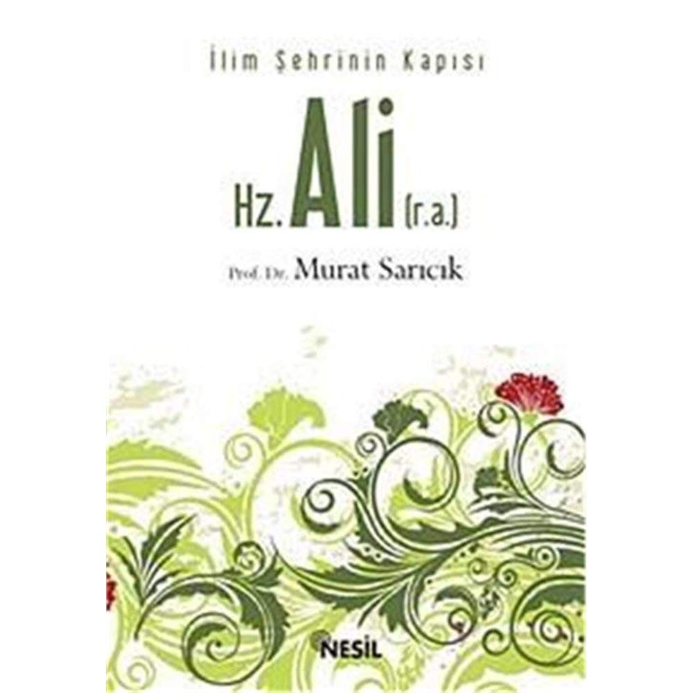 Hz. Ali - Ilim Sehrinin Kapisi Social Sciences