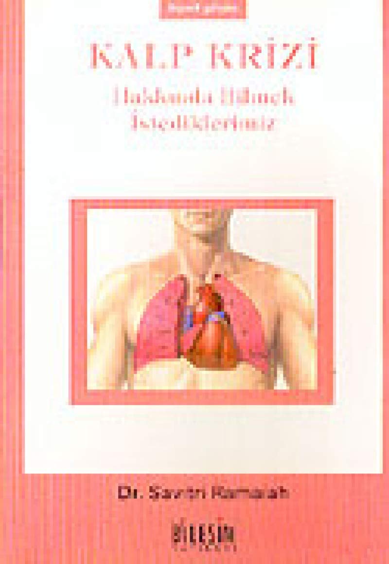 KALP KRİZİ HAKKINDA BİLMEK İSTEDİKLERİMİZ Learning & Reference
