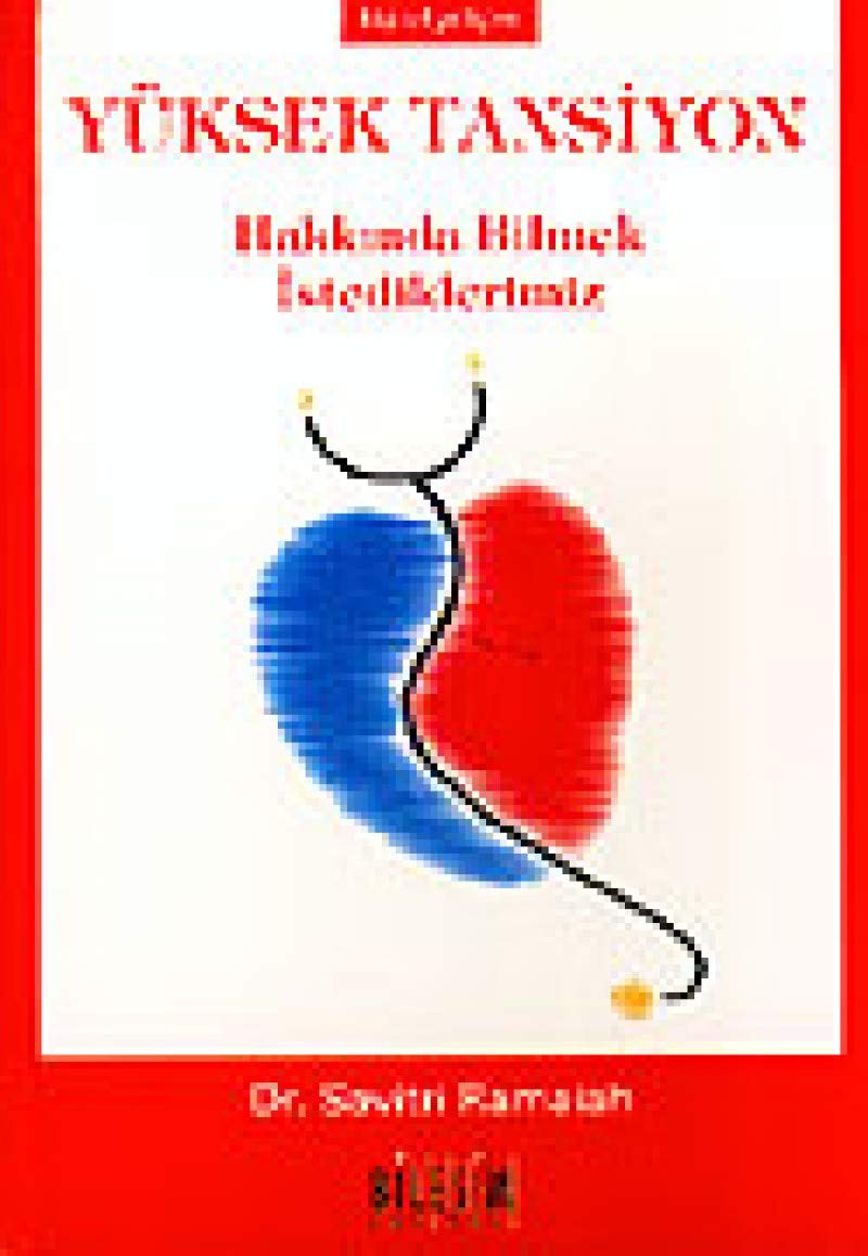 YÜKSEK TANSİYON HAKKINDA BİLMEK İSTEDİKLE Learning & Reference