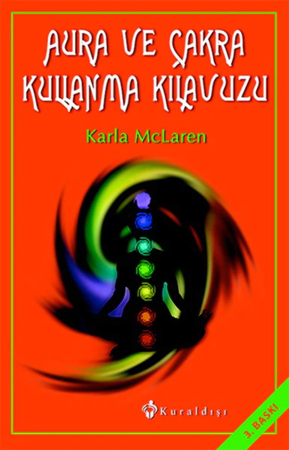 Aura ve Cakra Kullanma Kilavuzu Medicine