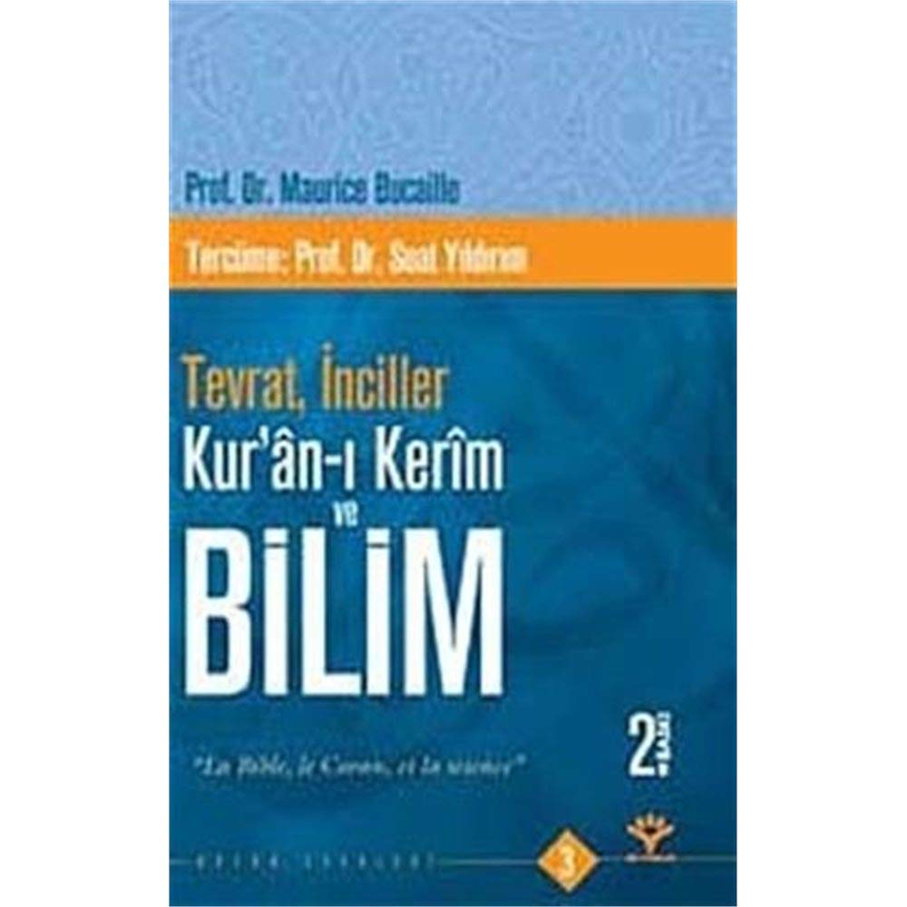 Tevrat, Inciller Kuran-i: Tevrat, Inciller Kur'an-i Kerim ve Bilim Books