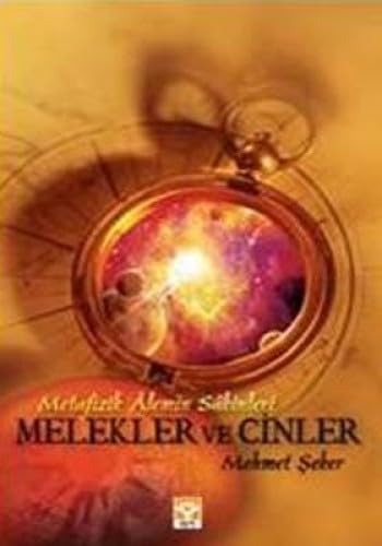 Metafizik Alemin Sakinleri Melekler Ve Cinler book