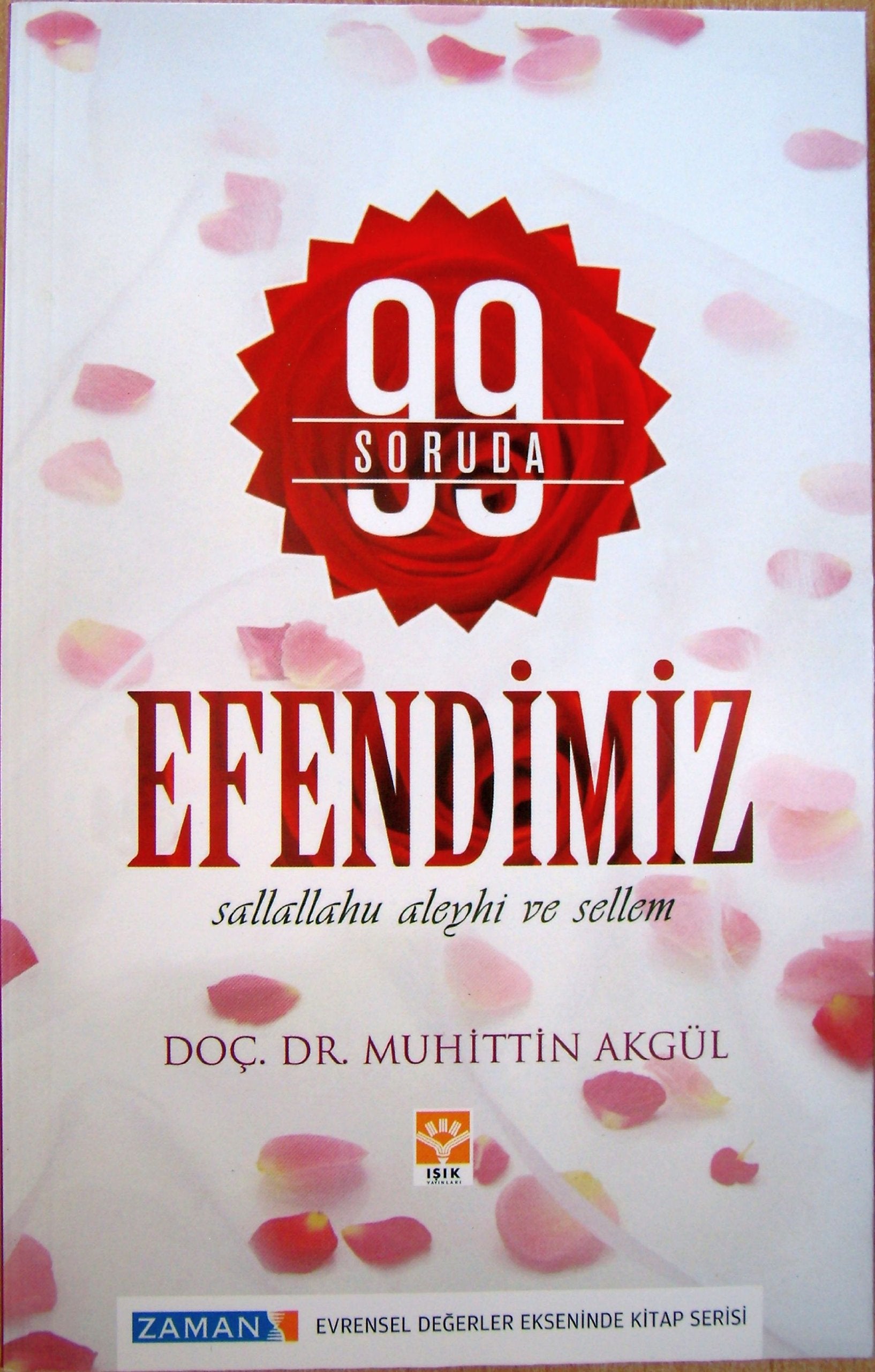 99 Soruda Efendimiz: Sallallahu Aleyhi Vesellem Religion & Esotericism