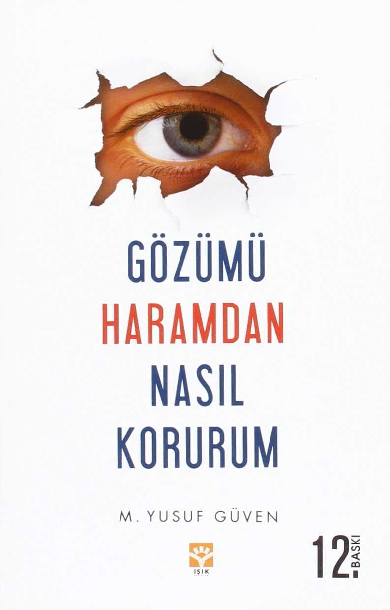 Gözümü Haramdan Nasil Korurum Books