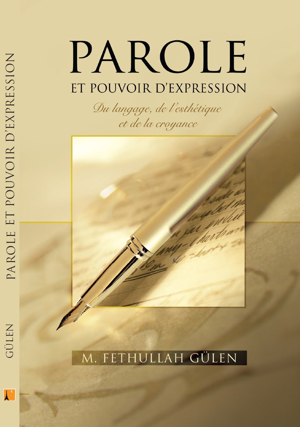 "Parole et pouvoir d'expression. Du langage, de l'esthétique et de la croyance" book