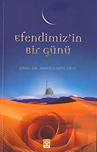 Efendimiz'in Bir Günü (Özel Fiyat) Books