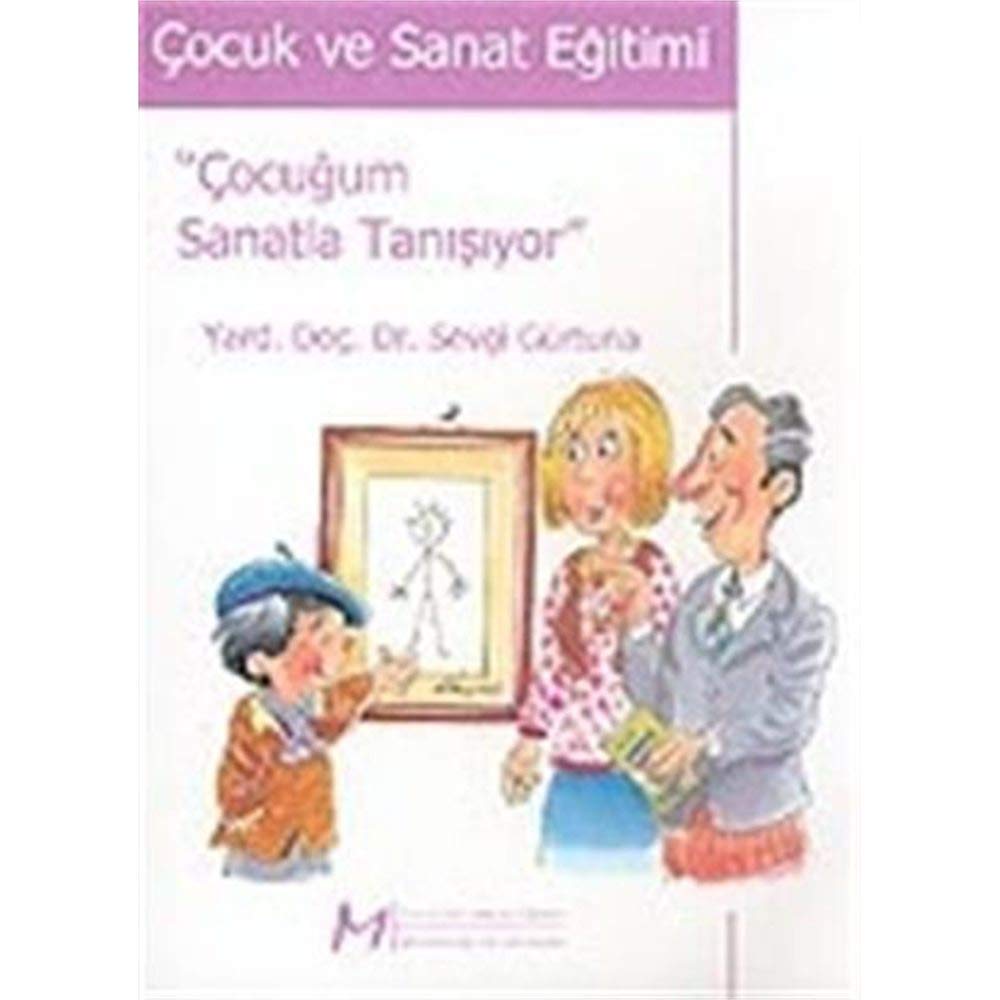Cocuk ve Sanat Egitimi| 'cocugum Sanatla Tanisiyor' Books