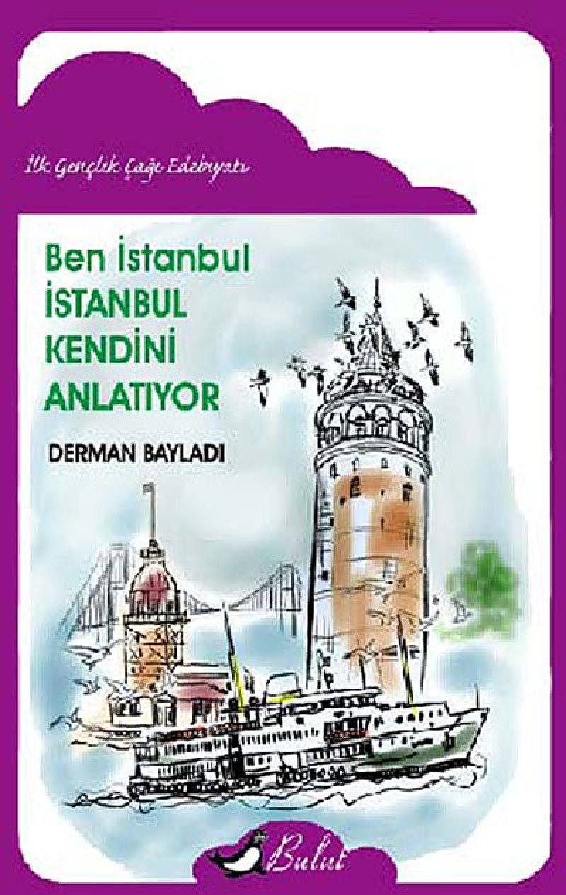 BEN İSTANBUL İSTANBUL KENDİNİ ANL. Historical Fiction