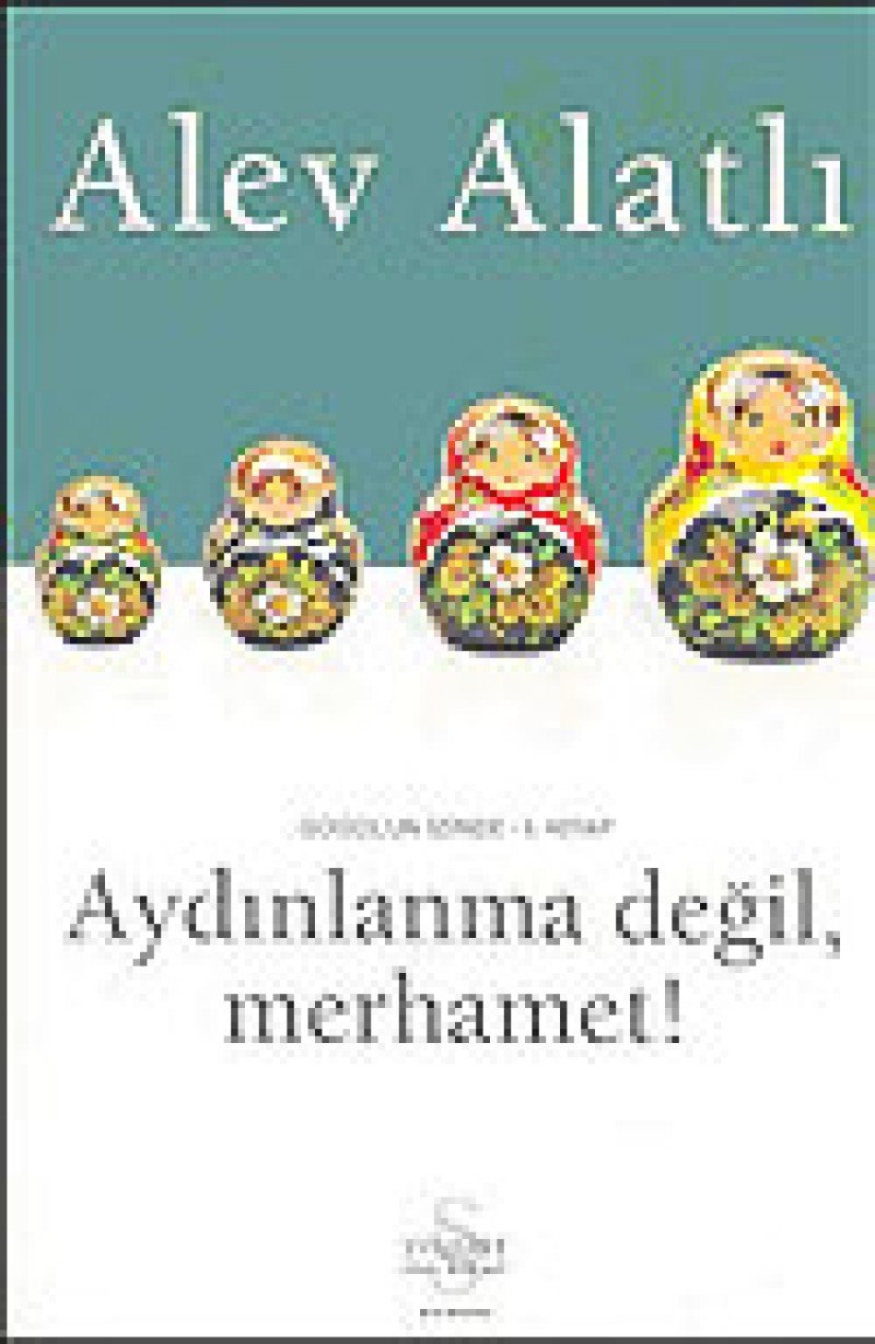 Aydınlanma Değil, Merhamet!: Gogol'un İzinde 1. Kitap book