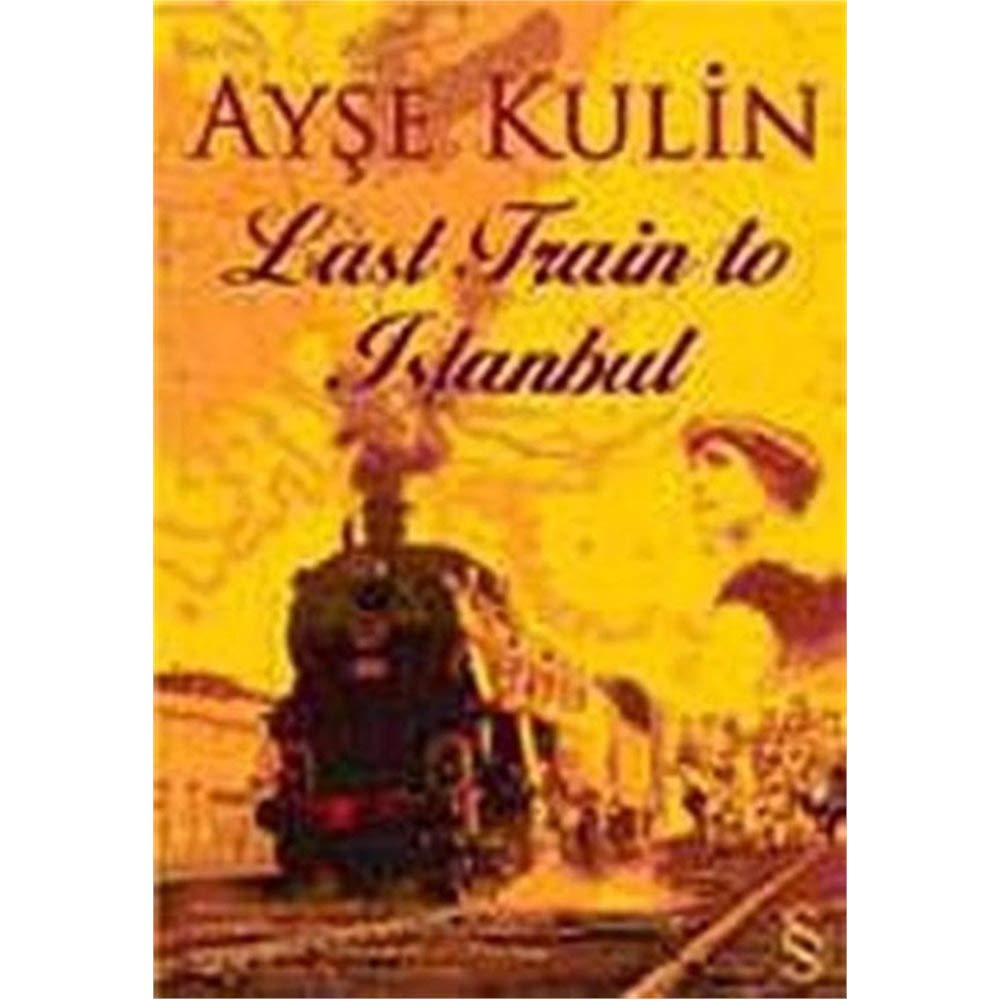 Last Train To Istanbul (Englisch) Taschenbuch – 2006 Contemporary literature
